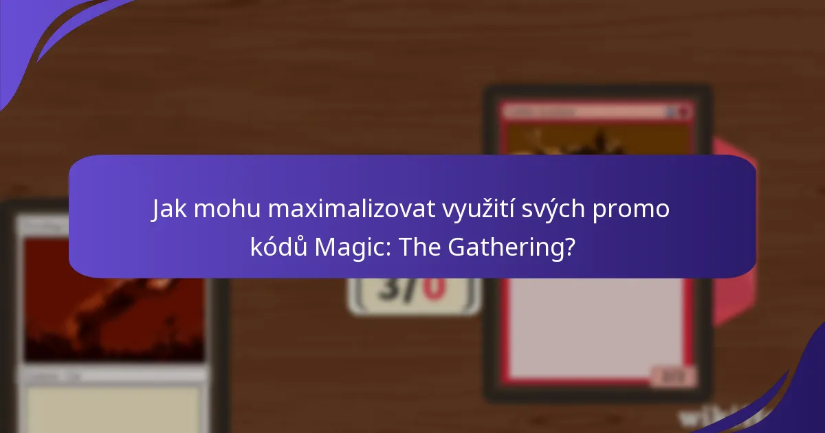 Jak mohu sdílet promo kódy Magic: The Gathering s přáteli?