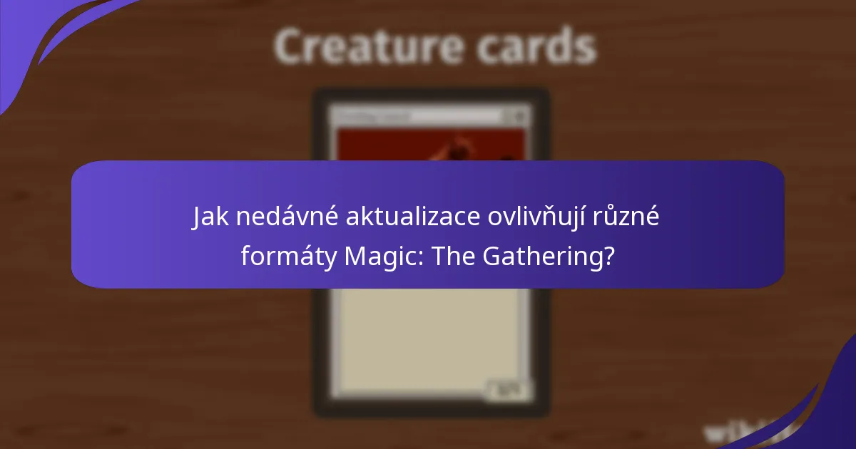 Které karty byly nedávno zakázány v Magic: The Gathering?