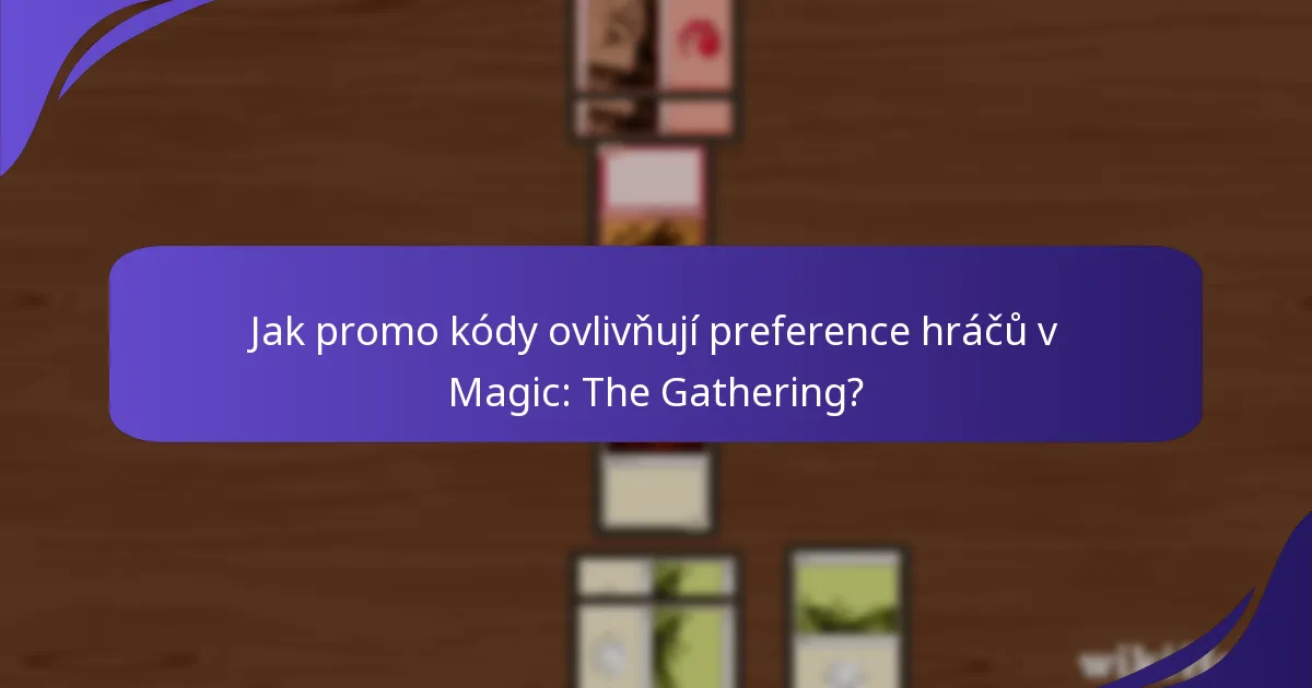Jaký je tržní dopad promo kódů Magic: The Gathering?