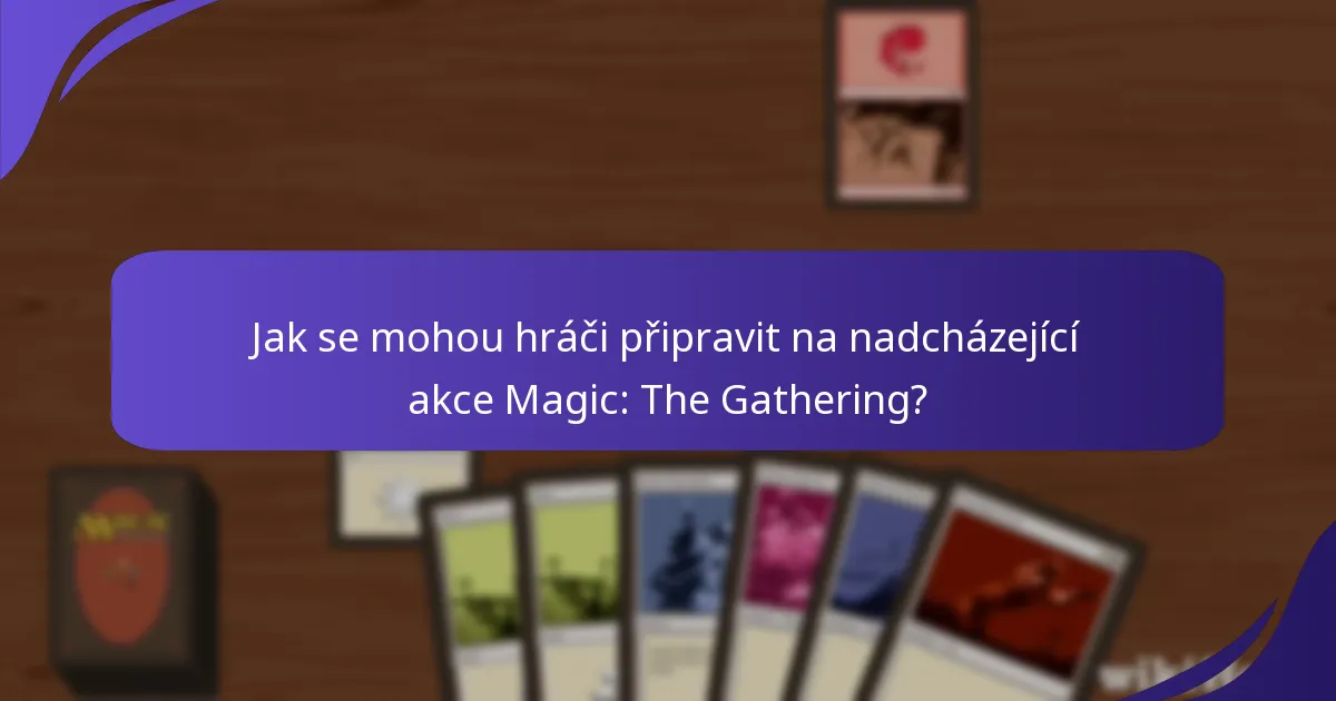 Kdo jsou významní hráči v komunitě Magic: The Gathering?