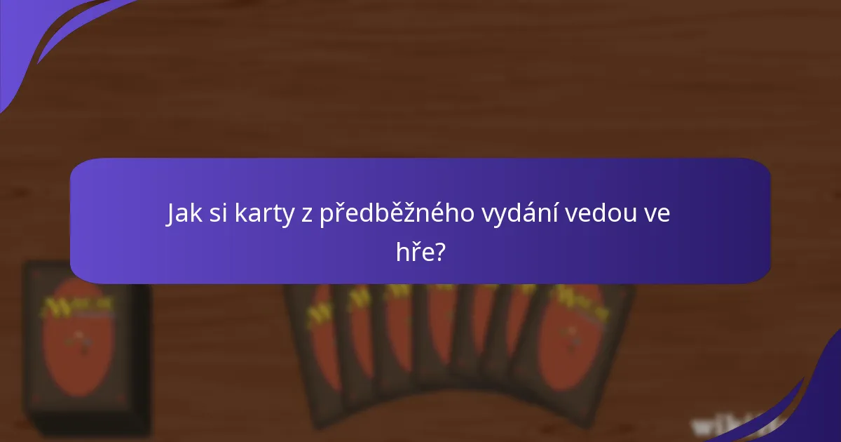 Které karty z předběžného vydání jsou oblíbené v komunitě?