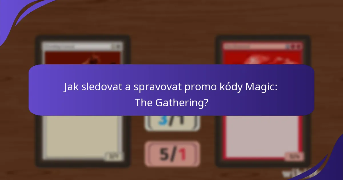 Jak účinné jsou promo kódy Magic: The Gathering?