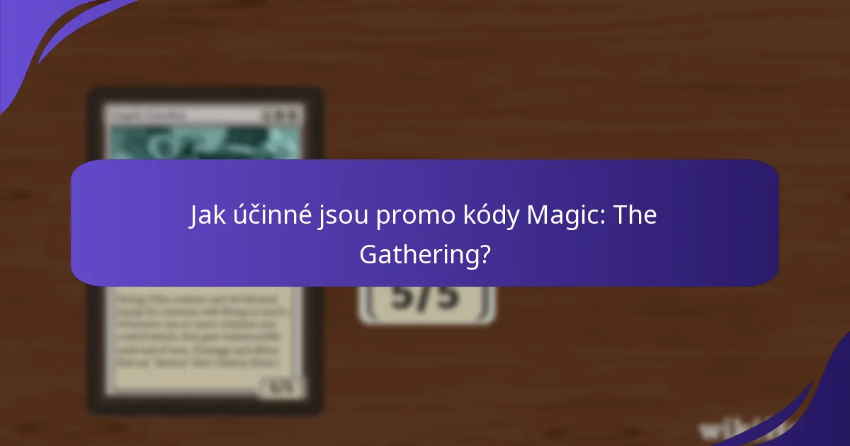 Jaké promo kódy Magic: The Gathering jsou mezi hráči nejoblíbenější?