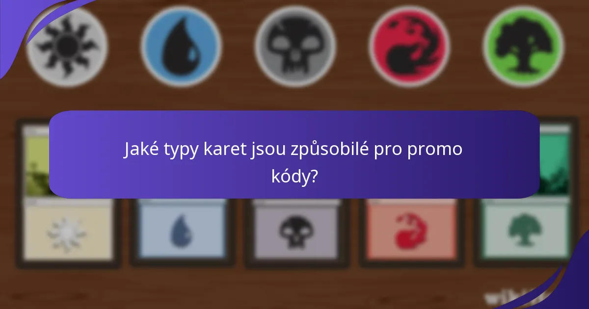 Jak efektivně používat promo kódy Magic: The Gathering?
